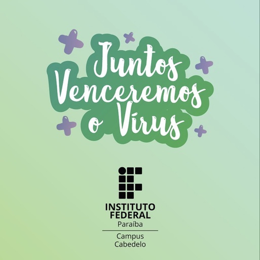 IFPB Campus Cabedelo - Coronavírus: Informações Seguras 6.jpg