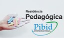 Residência Pedagógica e PIBID