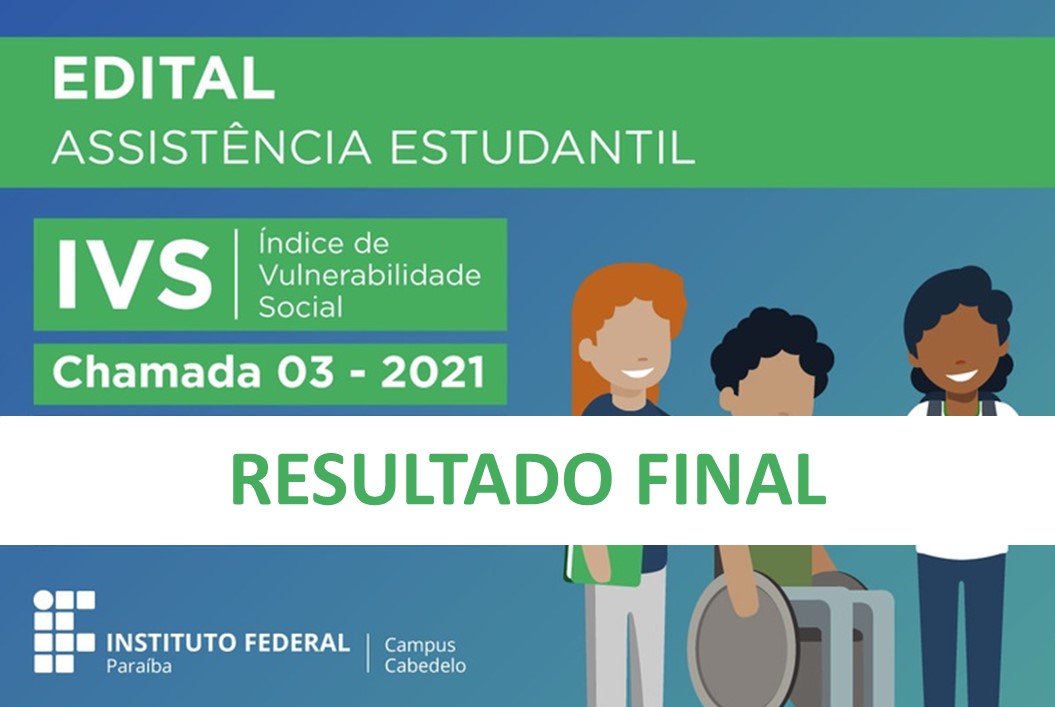 Resultado Final IVS 2021 - Chamada 03