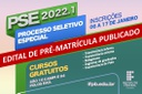 Edital de Pré-Matricula PSE 2022.1