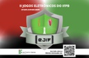 II Jogos Eletronicos do IFPB II Jogos Eletronicos do IFPB