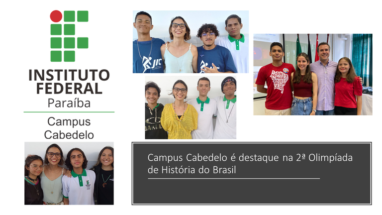 Alunos do IFPB Campus Cabedelo participam da 2ª Olimpíada Nacional de História do Brasil e quatro equipes medalhistas receberão bolsas 