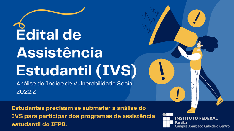 Estudantes de cursos presenciais e à distância devem encaminhar via SUAP a solicitação de análise ou reanálise do Índice de Vulnerabilidade Social (IVS).