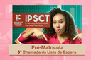 PSCT 2022.1 - 3ª chamada da lista de espera PSCT 2022.1 - 3ª chamada da lista de espera