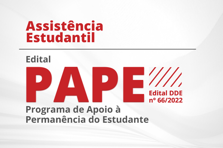 Documento é sobre inscrições no Programa de Apoio à Permanência ao Estudante (PAPE)