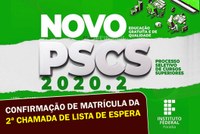 PSCS 2020-2 Confirmação Matrícula 2ª Chamada - Lista de Espera