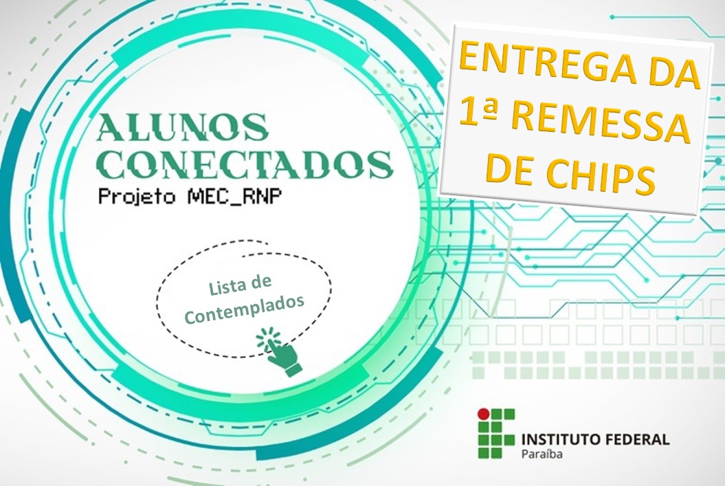 Chips Alunos Conectados - 1ª Remessa