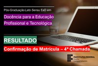 Edital - Confirmação de Matrícula 4a Chamada DocentEPT