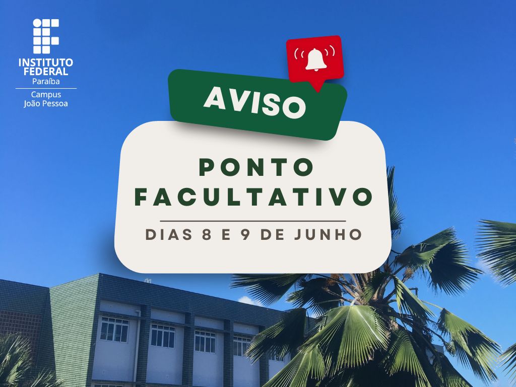 Atividades de ensino e administrativas serão facultativas nos dias 08 e 09 de junho