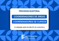Eleição de Coordenadores de Áreas e de Cursos.jpg