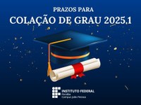Prazos para Colação de Grau 2025.1.jpg
