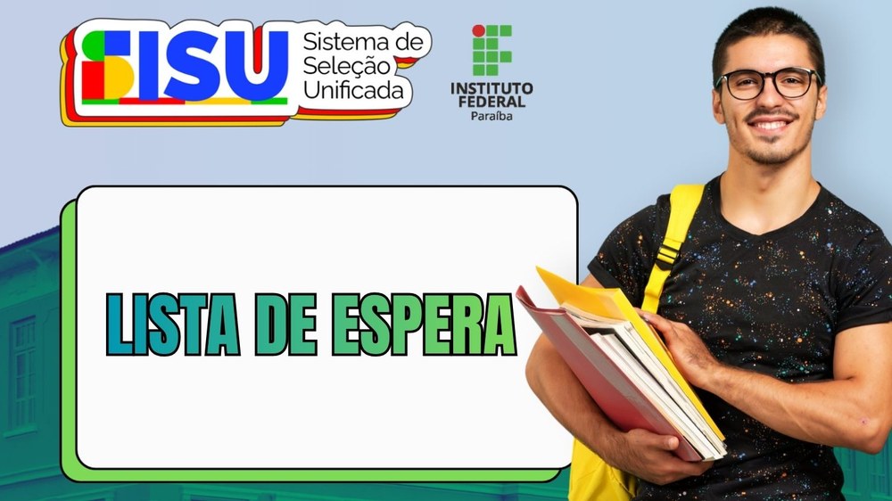 Campus João Pessoa convoca candidatos da 2ª lista de espera do Sisu