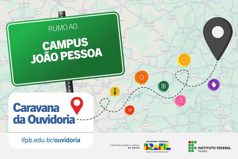 Caravana da Ouvidoria leva ações de escuta e orientação ao Campus João Pessoa