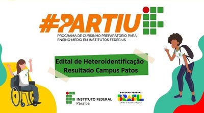 Campus Patos publica resultado de Heteroidentificação do PartiuIF