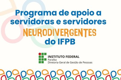 DGEP realiza levantamento de servidoras e servidores neurodivergentes no IFPB