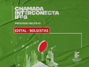 seleção de discente bolsista para atuar em projetos de pesquisa aprovados na Chamada 01/2025 - Interconecta.