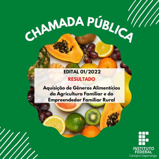 Publicado resultado do Edital 01/2022 referente à Composição de kits de alimentos da Agricultura Familiar.
