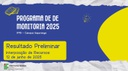 Resultado preliminar Monitoria 2025.jpg Resultado preliminar Monitoria 2025.jpg