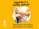 Atendimento psicológico para alunos e servidores.png Atendimento psicológico para alunos e servidores.png