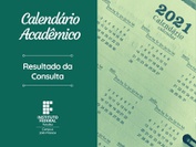 Estão disponíveis para acesso os calendários para os cursos anuais e semestrais