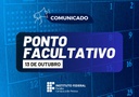 Comunicado de ponto facultativo no dia 13 de outubro