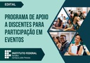 Programa de Apoio a Discentes para participação em eventos.jpeg Programa de Apoio a Discentes para participação em eventos.jpeg