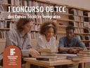 Concuros de TCC Cursos Integrados.jpeg Concuros de TCC Cursos Integrados.jpeg