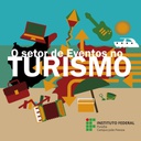O setor de Eventos no Turismo