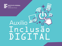 Auxílio Inclusão Digital 2.jpeg Auxílio Inclusão Digital 2.jpeg