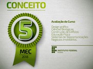 Nos últimos 4 anos, 26 cursos avaliados obtiveram resultados expressivos: conceitos entre 4 e 5