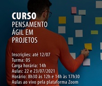 Aulas sobre “Pensamento ágil em Projetos” serão nos dias 22 e 23 de julho