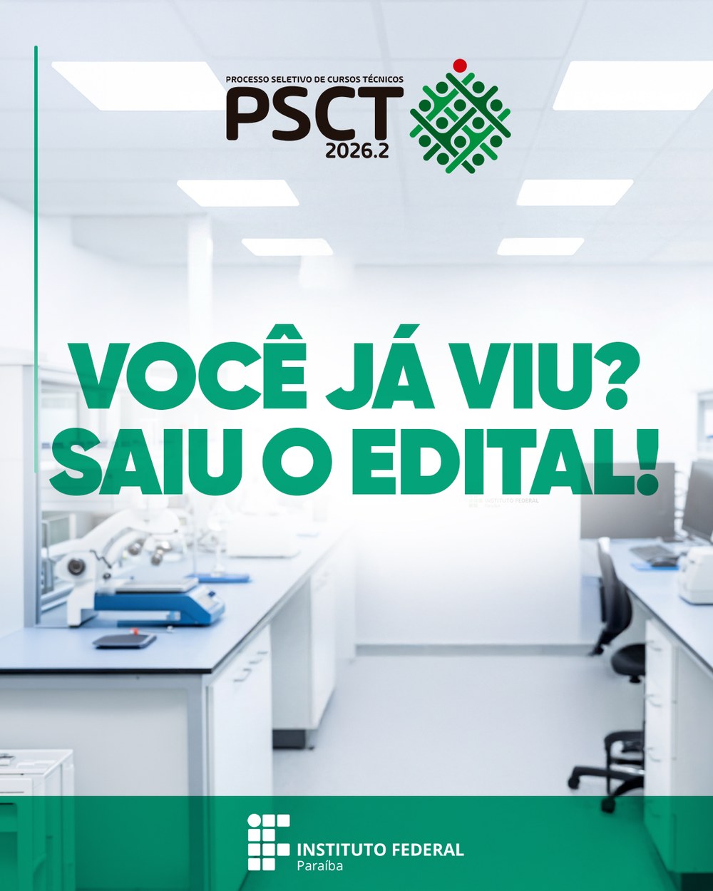 Instituto Federal da Paraíba lança edital com mais de 700 vagas em cursos técnicos