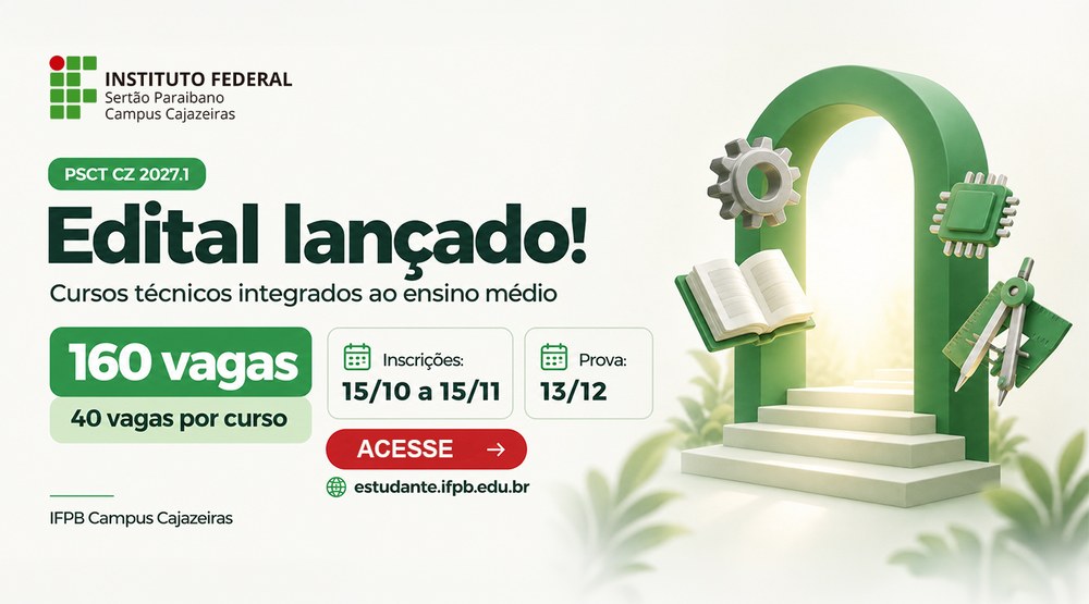 Campus Cajazeiras abre seleção para cursos técnicos integrados com 160 vagas