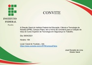 Convite de Colação de Grau do Curso Superior de Tecnologia em Segurança no Trabalho.