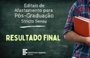 Resultado final editais de afastamento