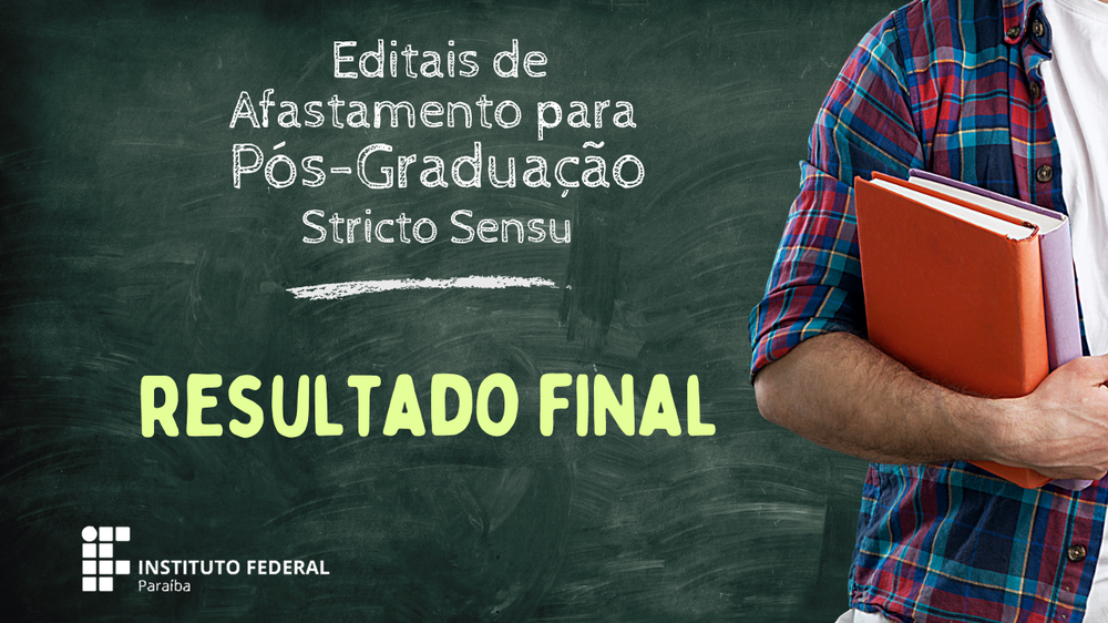 Resultado final do afastamento para pós-graduação é divulgado