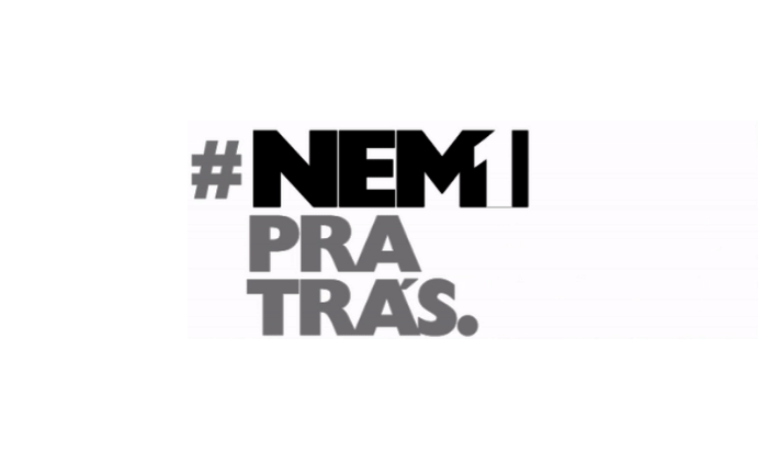 #Nem1PraTras