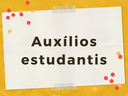 Auxílios Estudantis