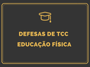 Defesas TCC Ed Física