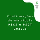 Confirmação de matrícula listas de espera PSCT e PSCS